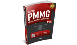 Apostila - PMMG - Soldado da Polícia Militar de Minas Gerais - 4ª Edição