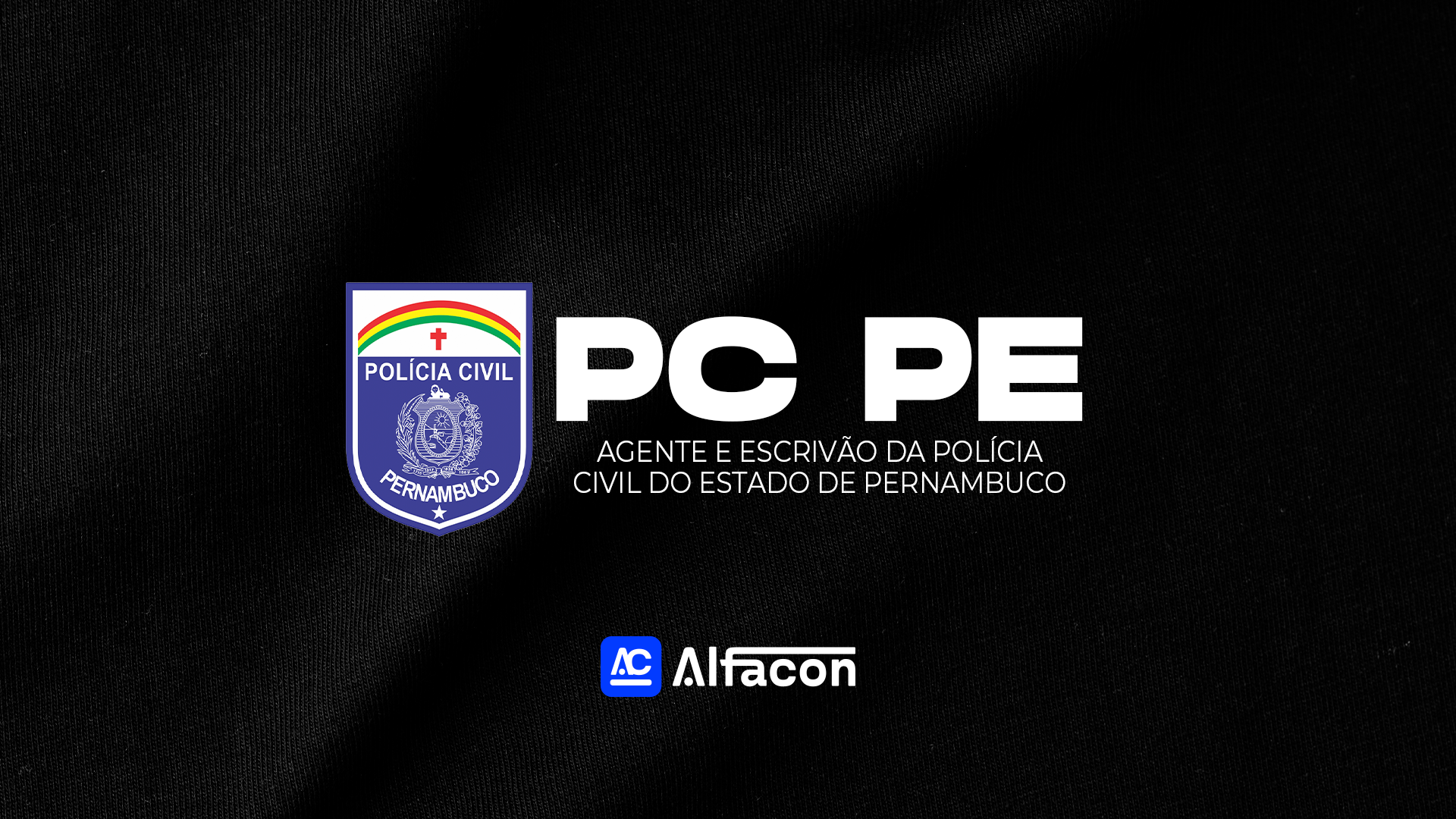PC PE - Agente e Escrivão da Polícia Civil do Estado de Pernambuco