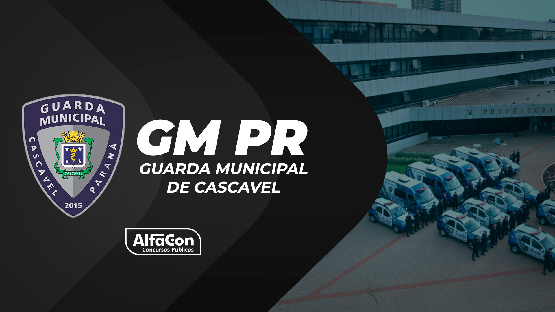 GM PR - Guarda Municipal de Cascavel - GRATUITO