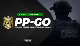PP GO - Policial Penal do Estado de Goiás - GRATUITO