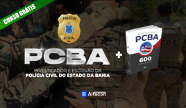 PC BA - Investigador e Escrivão da Polícia Civil do Estado da Bahia - GRATUITO