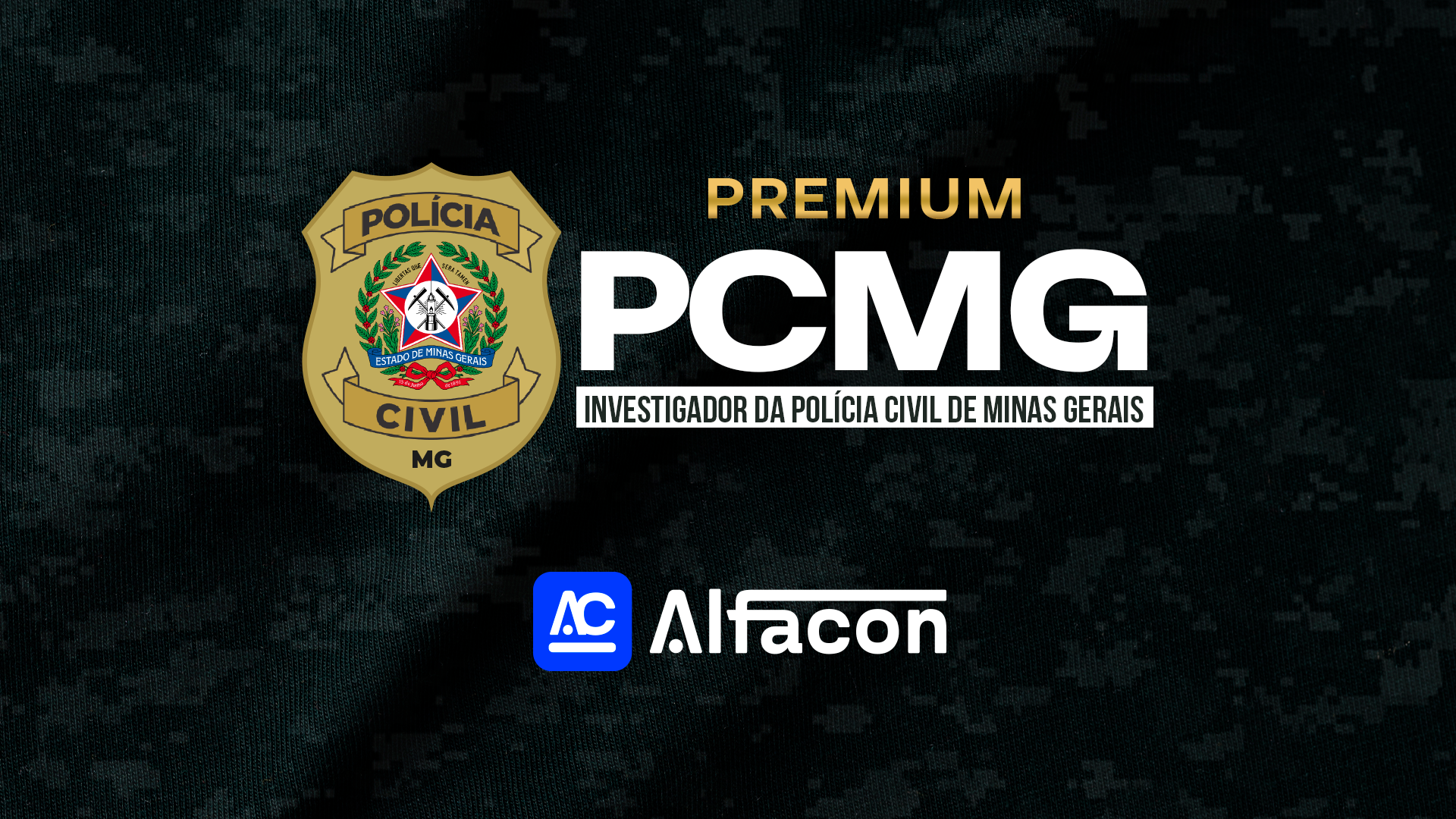 Premium - PC MG - Investigador da Polícia Civil de Minas Gerais