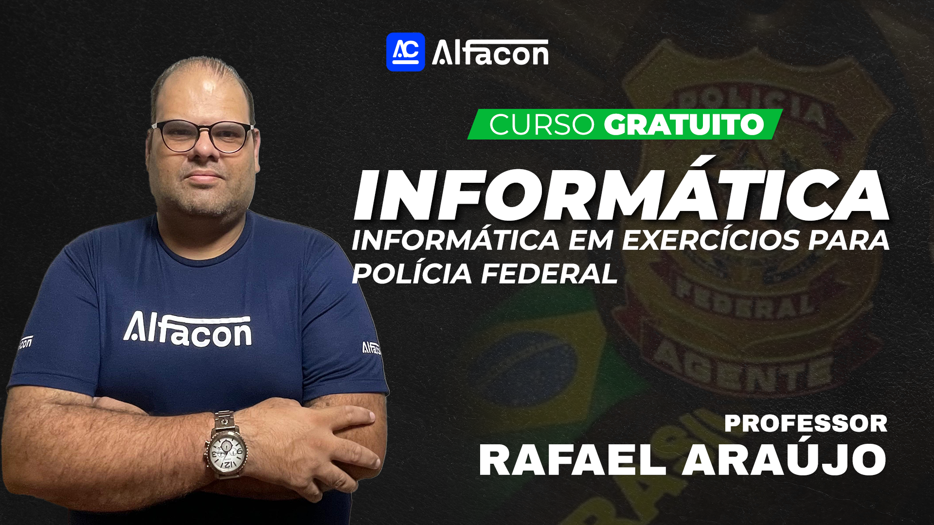 Curso Gratuito de Informática em Exercícios para a Polícia Federal