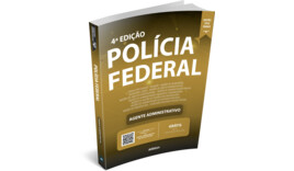 PF - Agente Administrativo da Polícia Federal - 4ª Edição