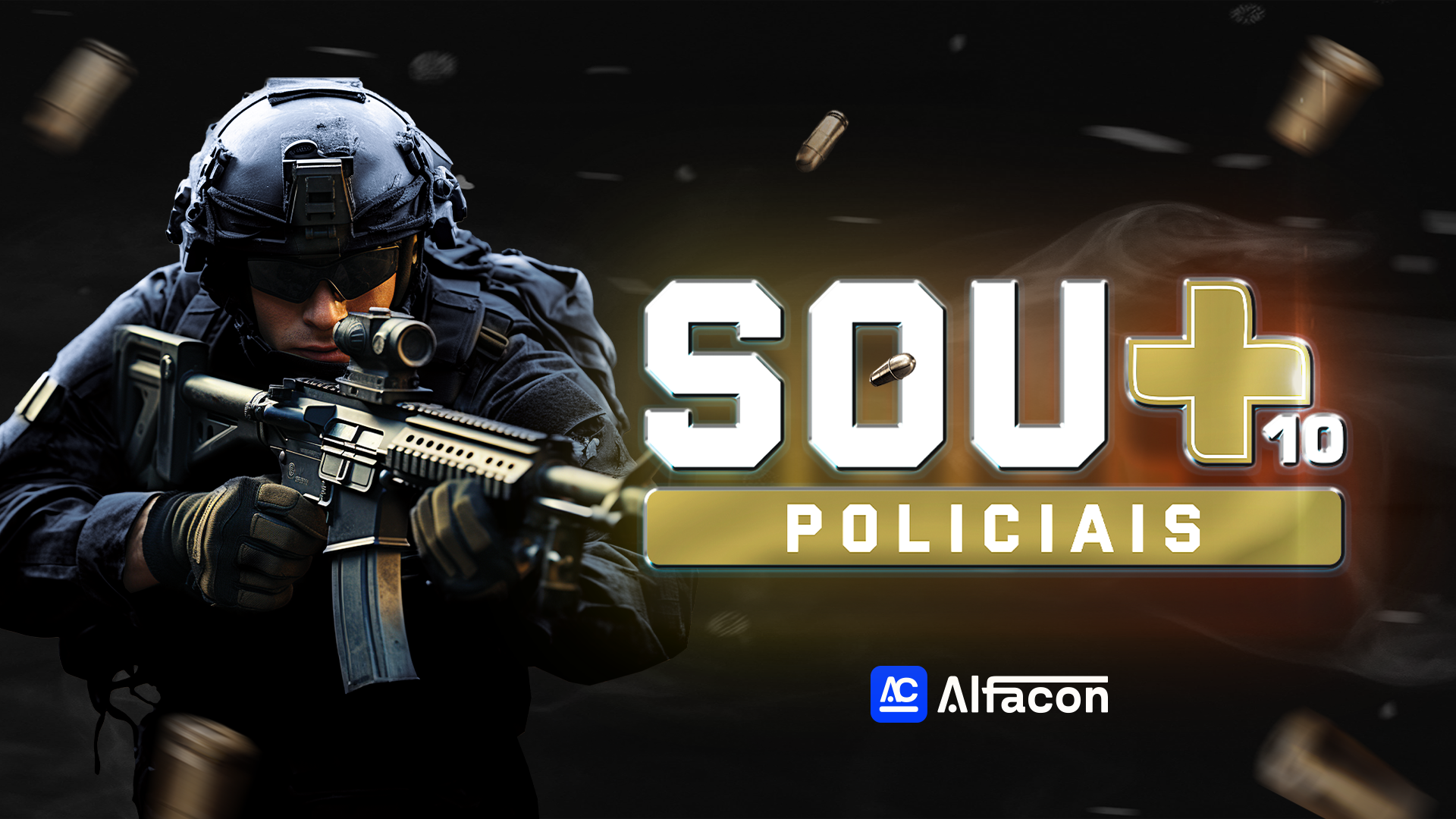 SOU+ 10 Policiais