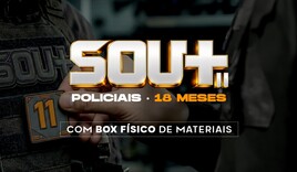 SOU+ 11 Policiais - 18 Meses
