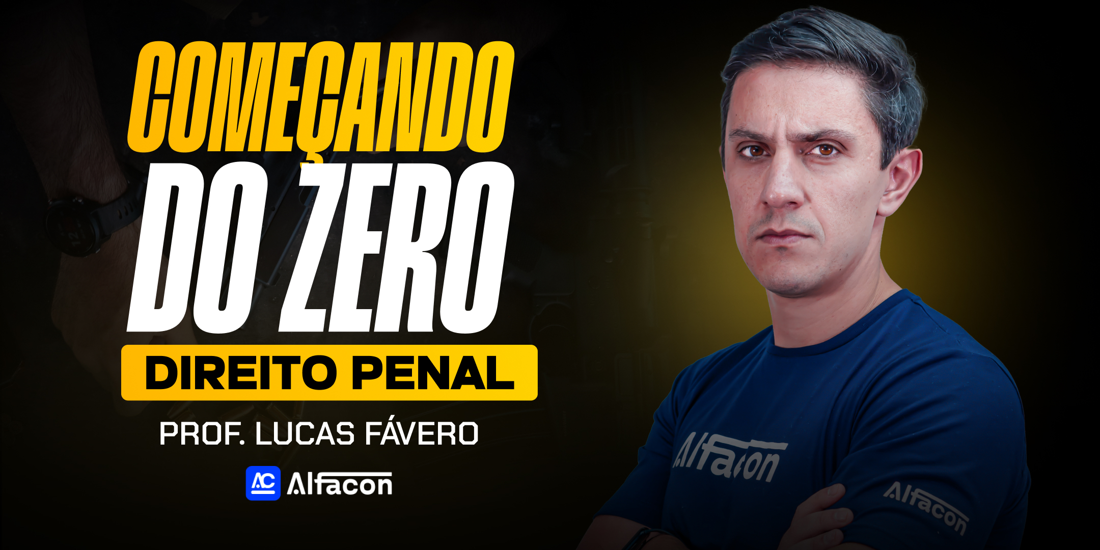 Começando do Zero - Direito Penal - Prof. Lucas Fávero