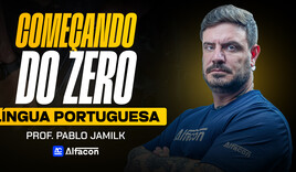 Começando do Zero - Língua Portuguesa - Prof. Pablo Jamilk