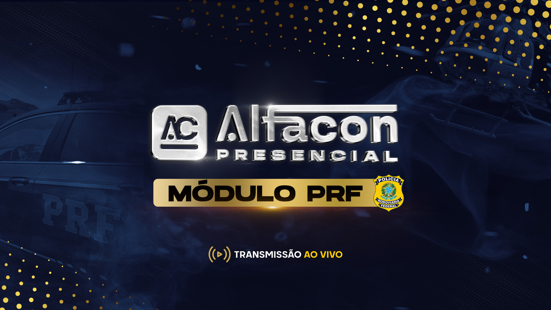 Presencial Em Casa - Módulo Polícia Rodoviária Federal