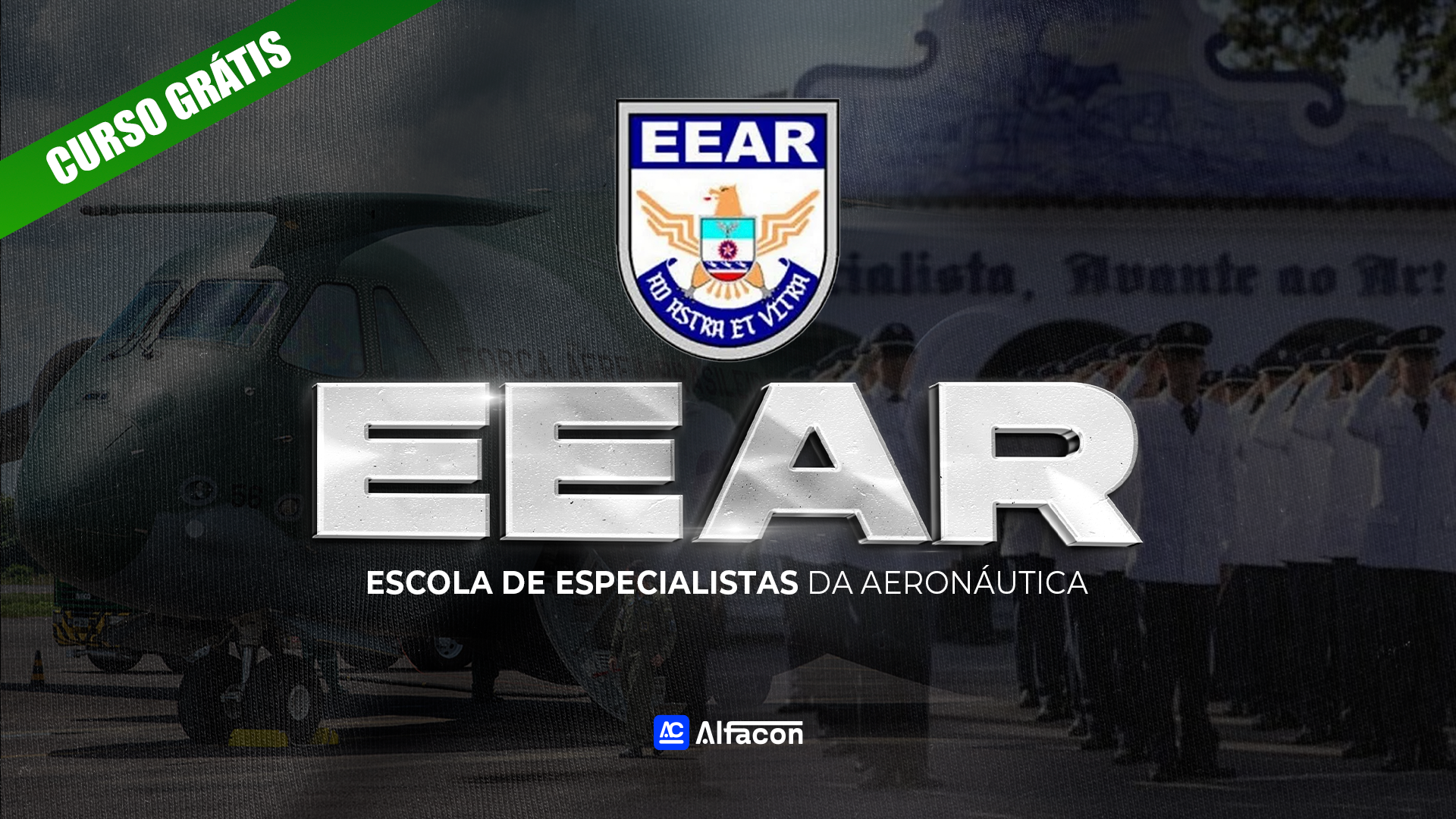 EEAR - Escola de Especialistas de Aeronáutica GRATUITO