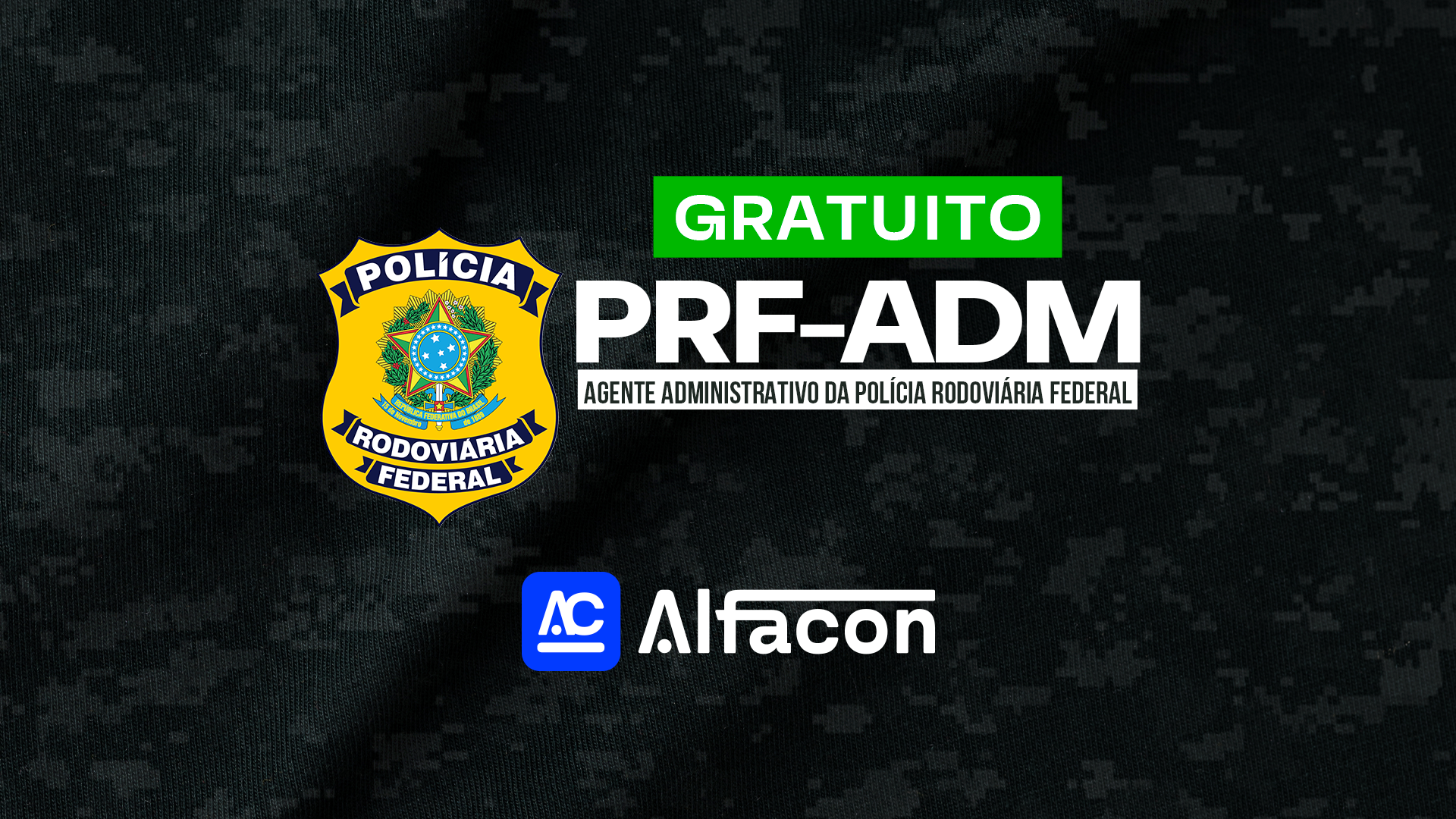 Curso Gratuito - PRF Agente Administrativo GRATUITO