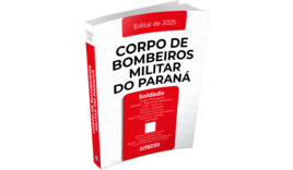 CBM-PR – Soldado do Corpo de Bombeiros Militar do Estado do Paraná – 2ª Edição