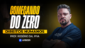 Come%c3%87ando do zero   rog%c3%89rio dal piva   direitos humanos