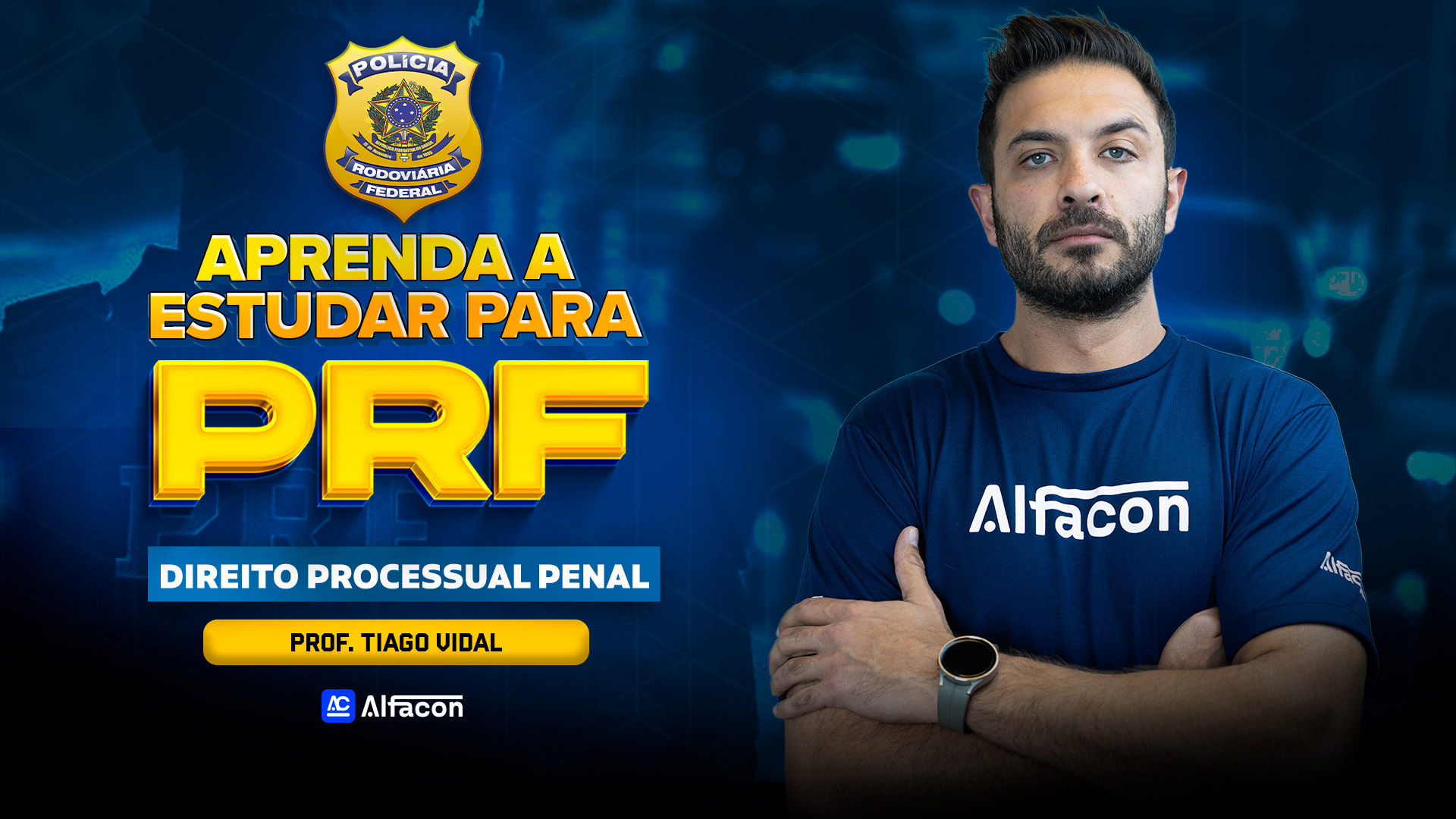 Aprenda a Estudar para a PRF | D. Processual Penal com Tiago Vidal