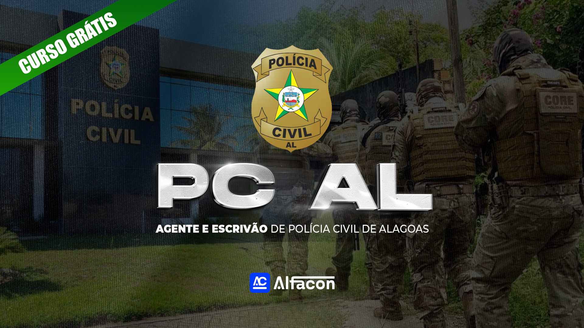 PC AL - Agente e Escrivão da Polícia Civil de Alagoas - GRATUITO