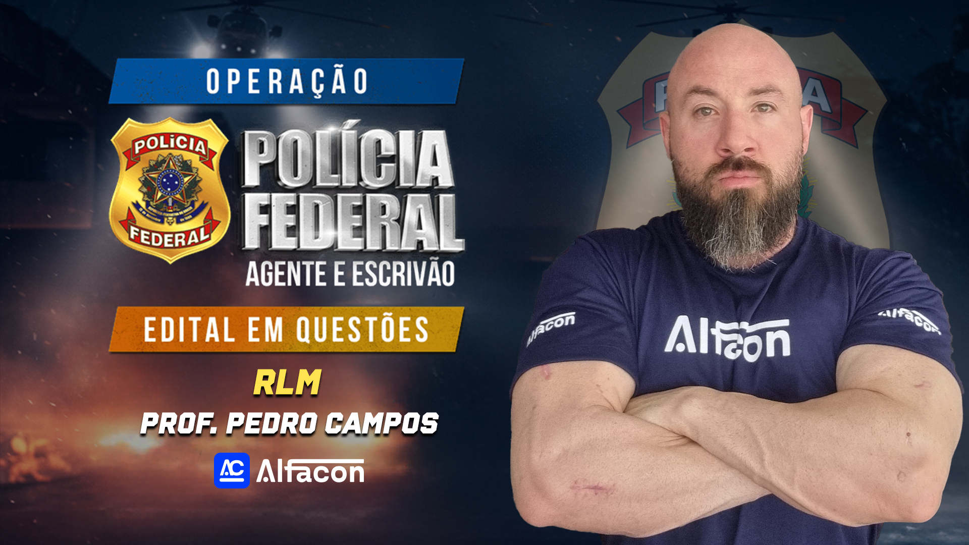 Operação  PF - Edital em  Questões | RLM com Pedro Campos