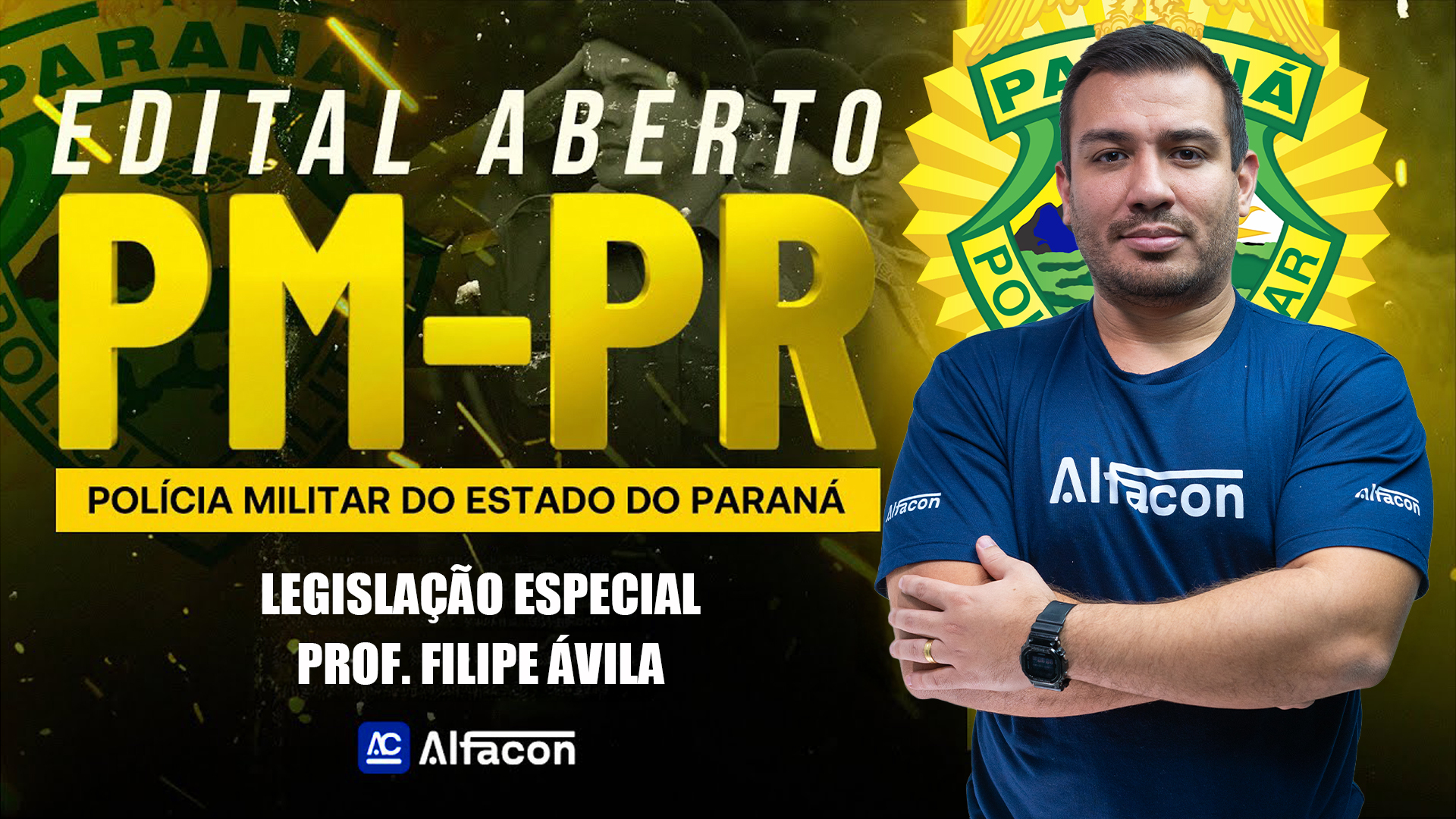 Edital Aberto PMPR |  Legislação Especial  com Prof° Filipe Ávila