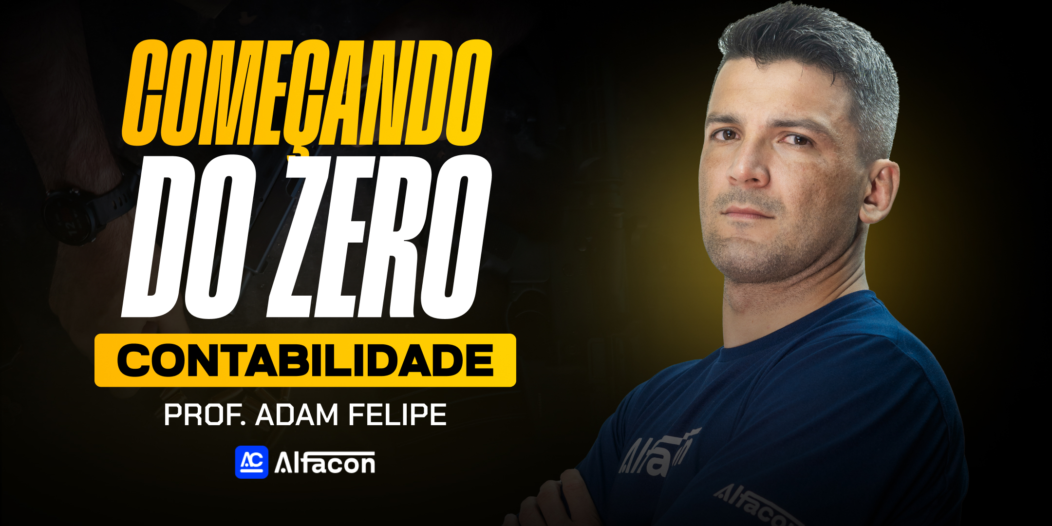 Começando do Zero: Contabilidade com Adam Felipe