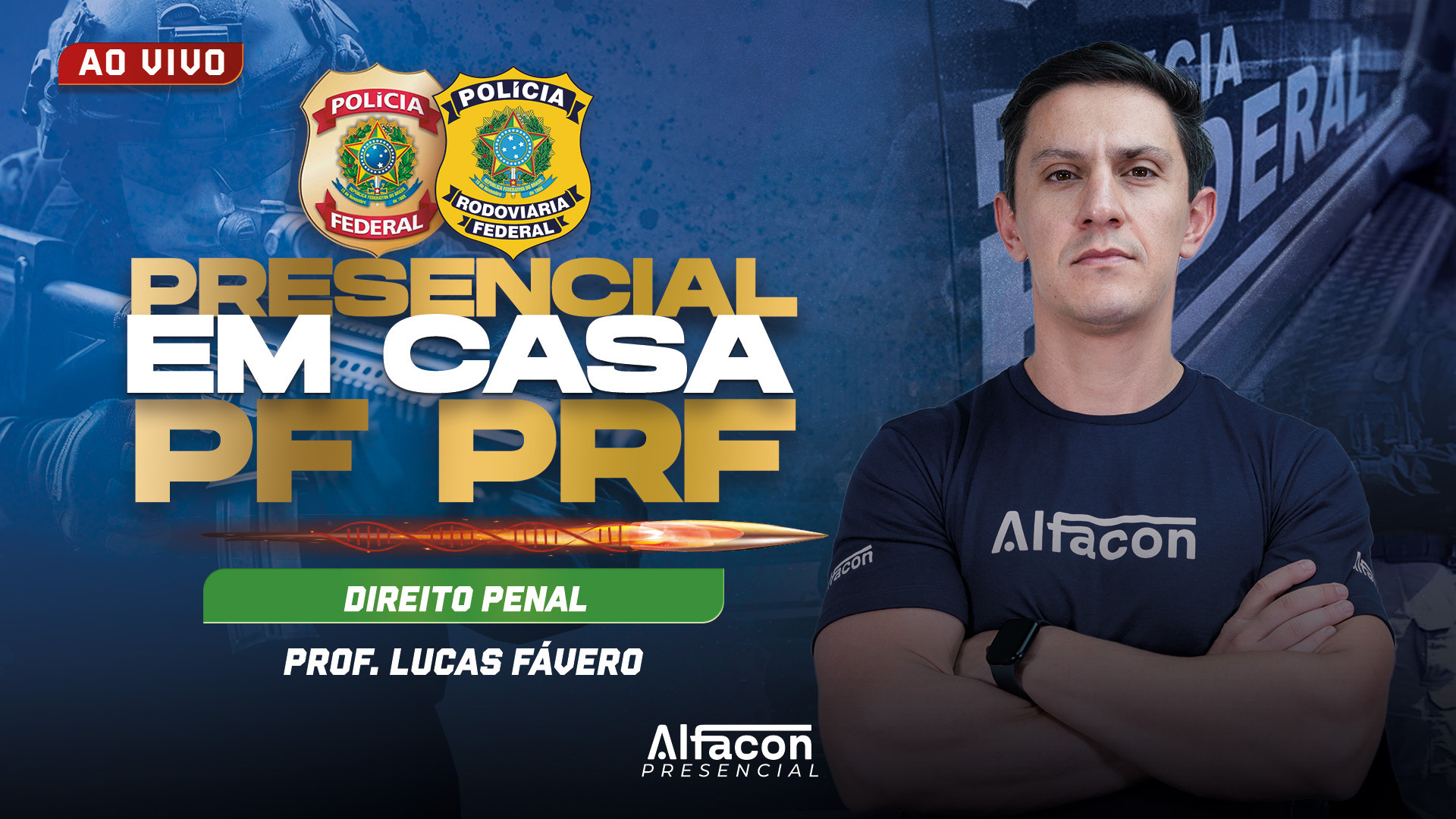 PRESENCIAL EM CASA - PF / PRF - Direito Penal com Lucas Fávero