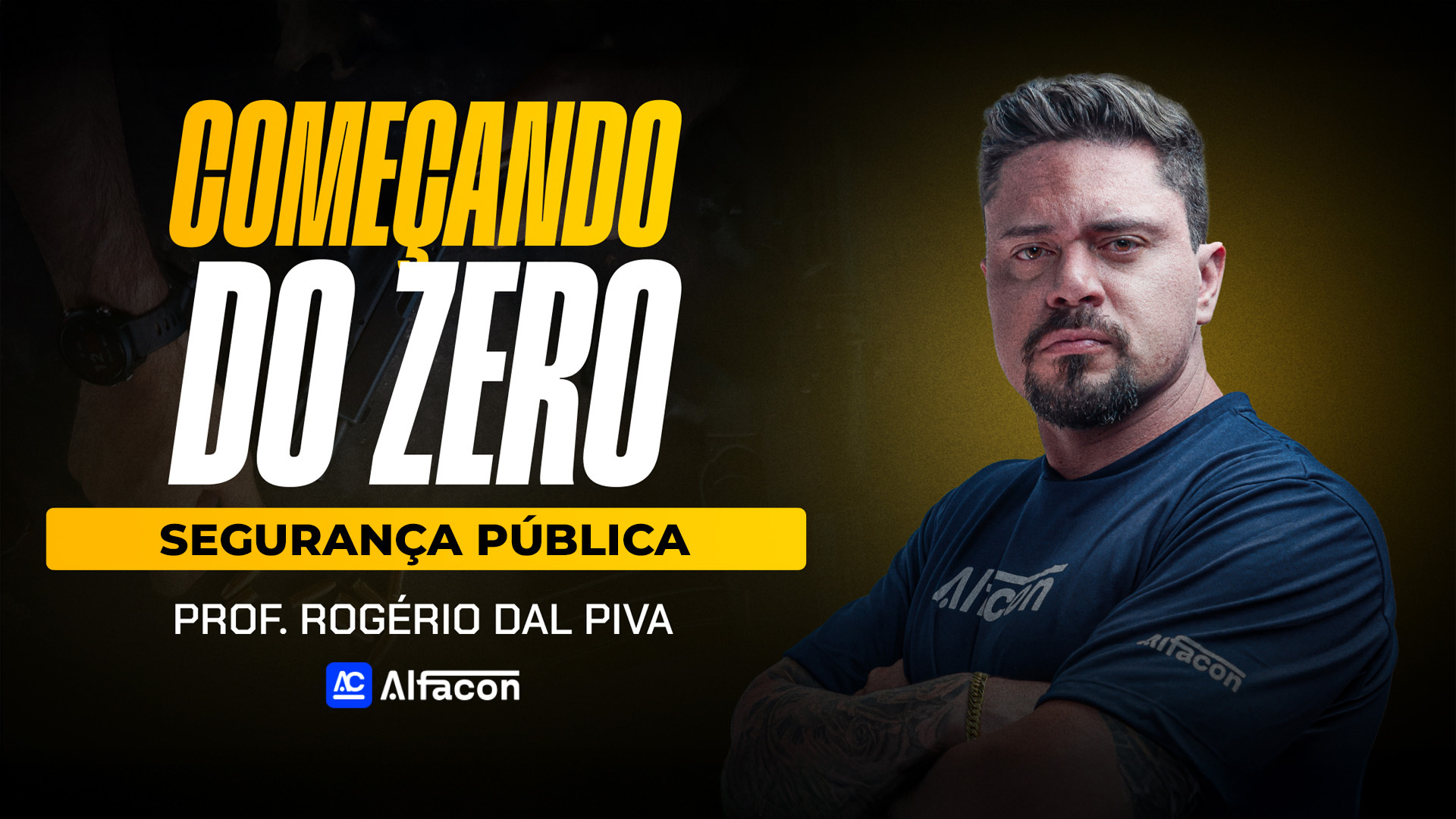 Começando do Zero: Segurança Pública com Rogerio Dal Piva