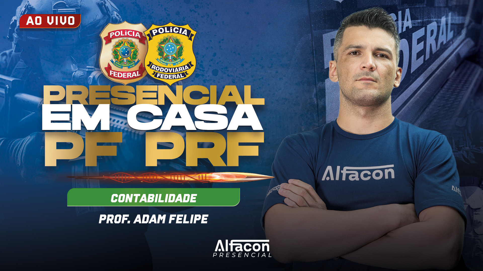 PRESENCIAL EM CASA - PF / PRF -Contabilidade com Adam Felipe