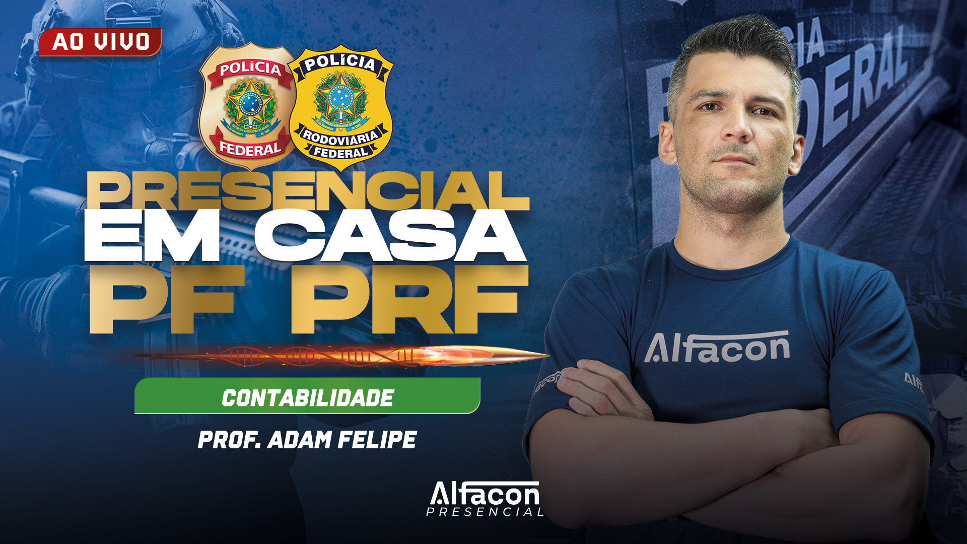 PRESENCIAL EM CASA - PF / PRF -Contabilidade com Adam Felipe