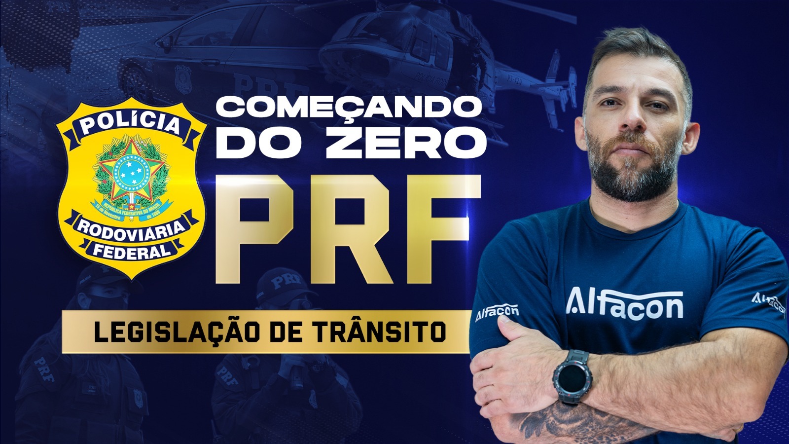 COMEÇANDO DO ZERO PRF - legislação de trânsito com Jonathann Jakson