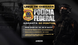 Linha de Chegada PF | Garanta 80 Pontos