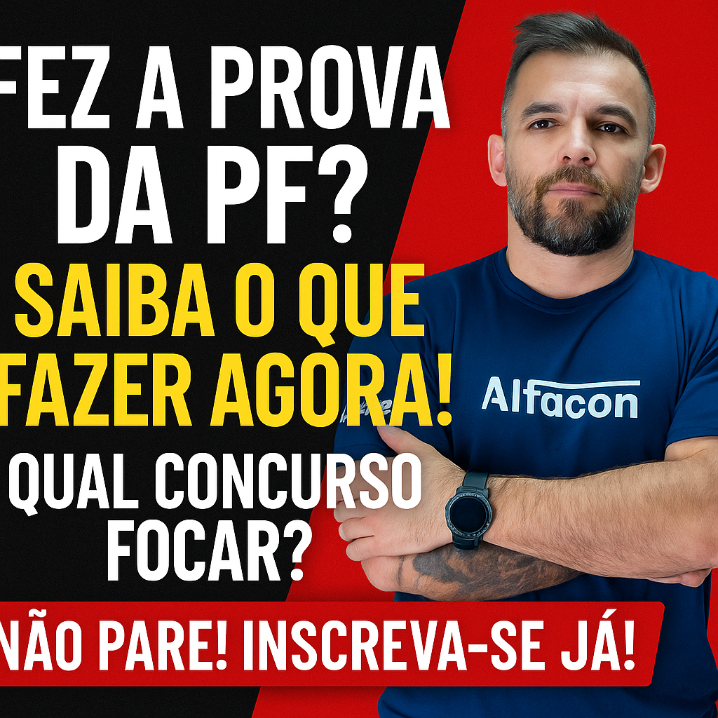 O que fazer depois concurso PF? Qual concurso estudar?