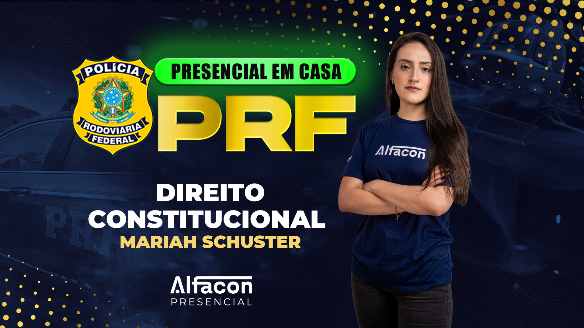 PRESENCIAL EM CASA - PRF - Direito Constitucional | Profº Mariah Schuster
