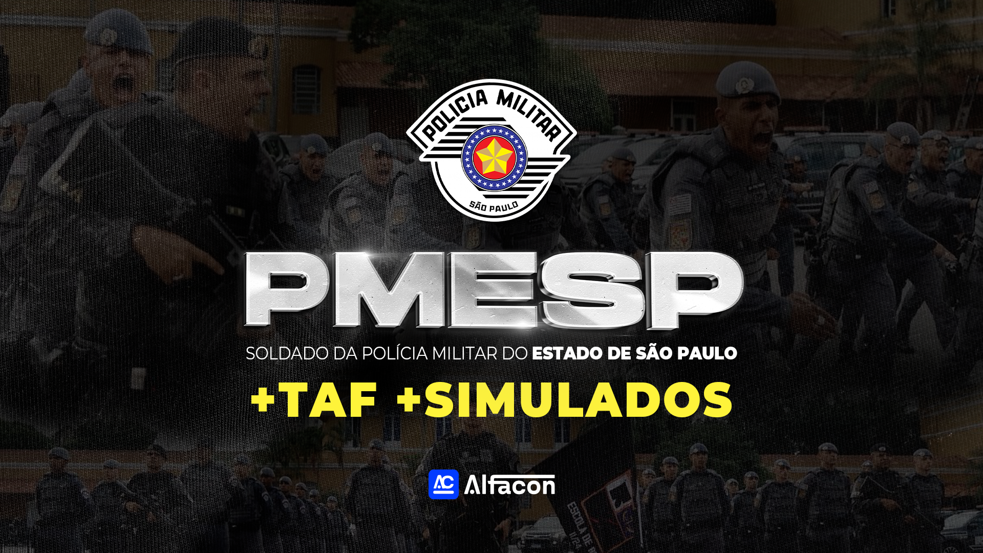 COMBO - PMESP - Soldado da Polícia Militar do Estado de São Paulo + TAF + Simulados