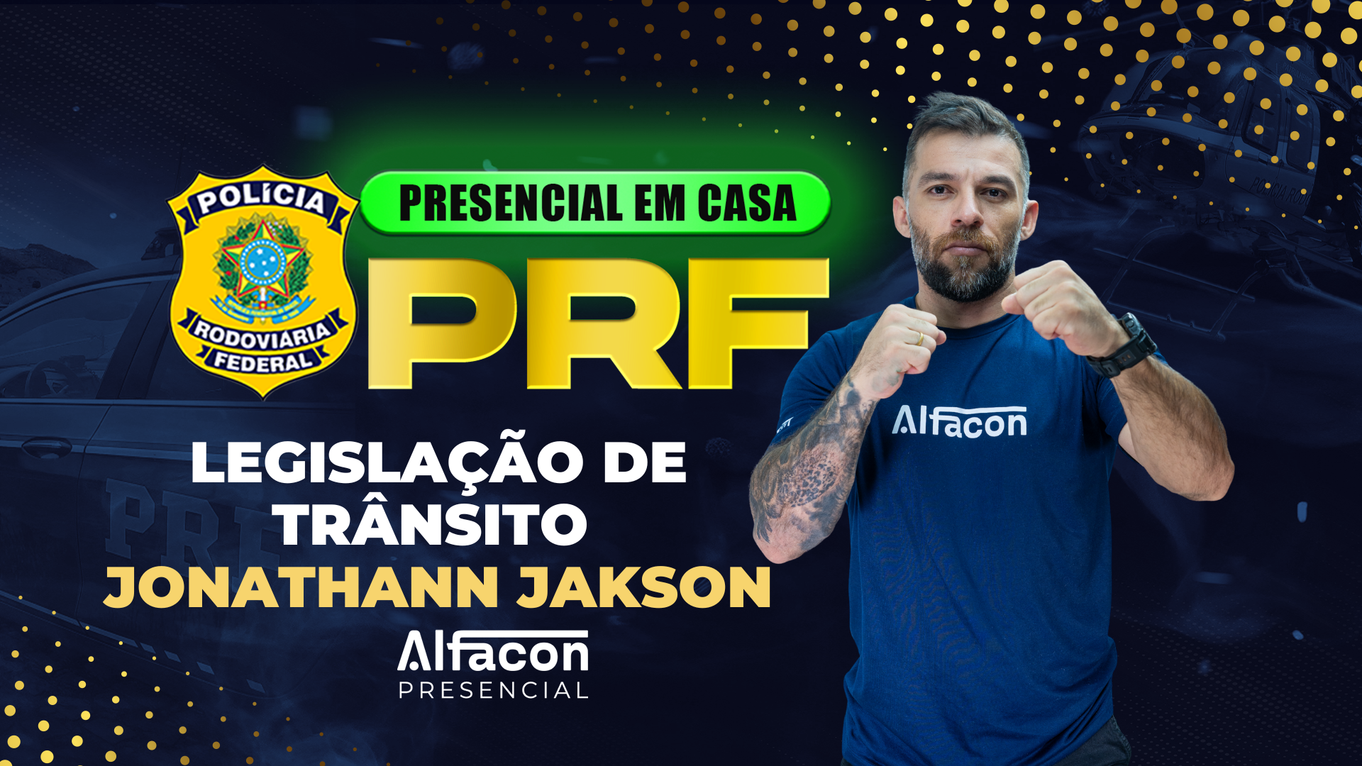 PRESENCIAL EM CASA - PRF - Trânsito | Profº Jonathann Jakson