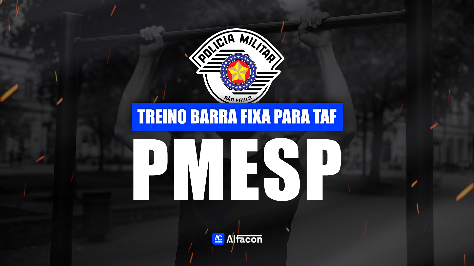 Treino Barra Fixa para TAF -  PMESP