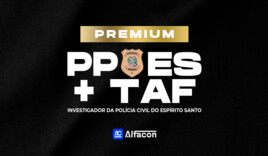 Premium - PP ES - Polícia Penal do Espírito Santo + TAF