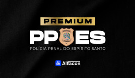 Premium - PP ES - Polícia Penal do Espírito Santo + TAF