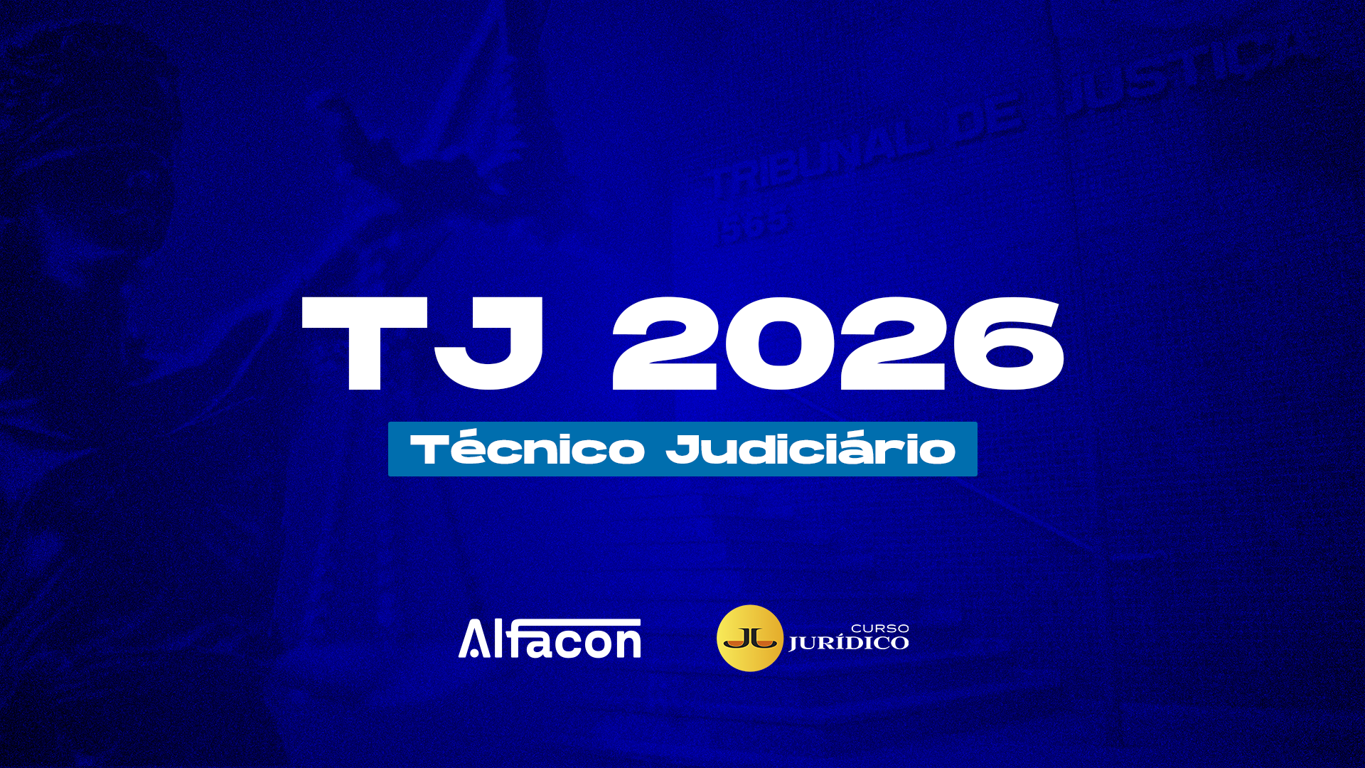 TJ 2026 | Técnico Judiciário