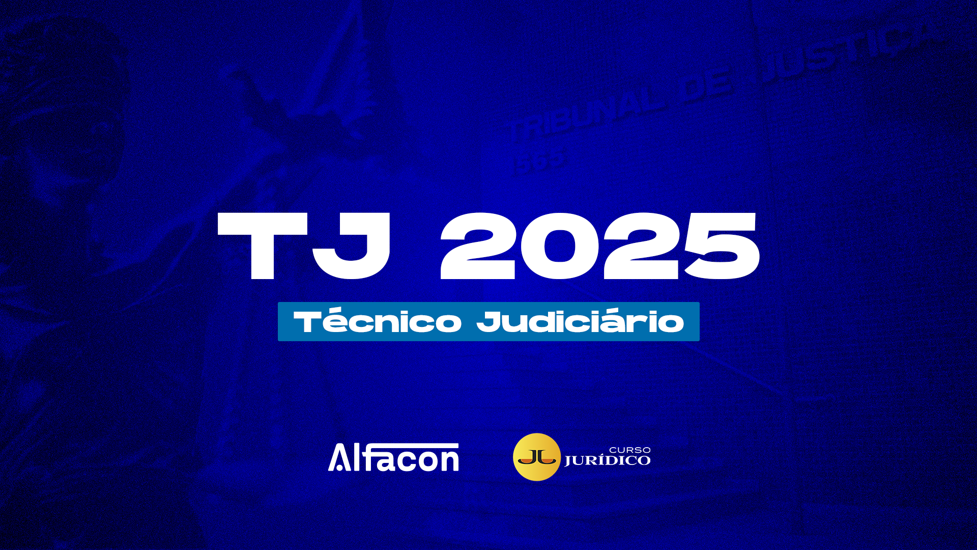 TJ 2025 | Técnico Judiciário