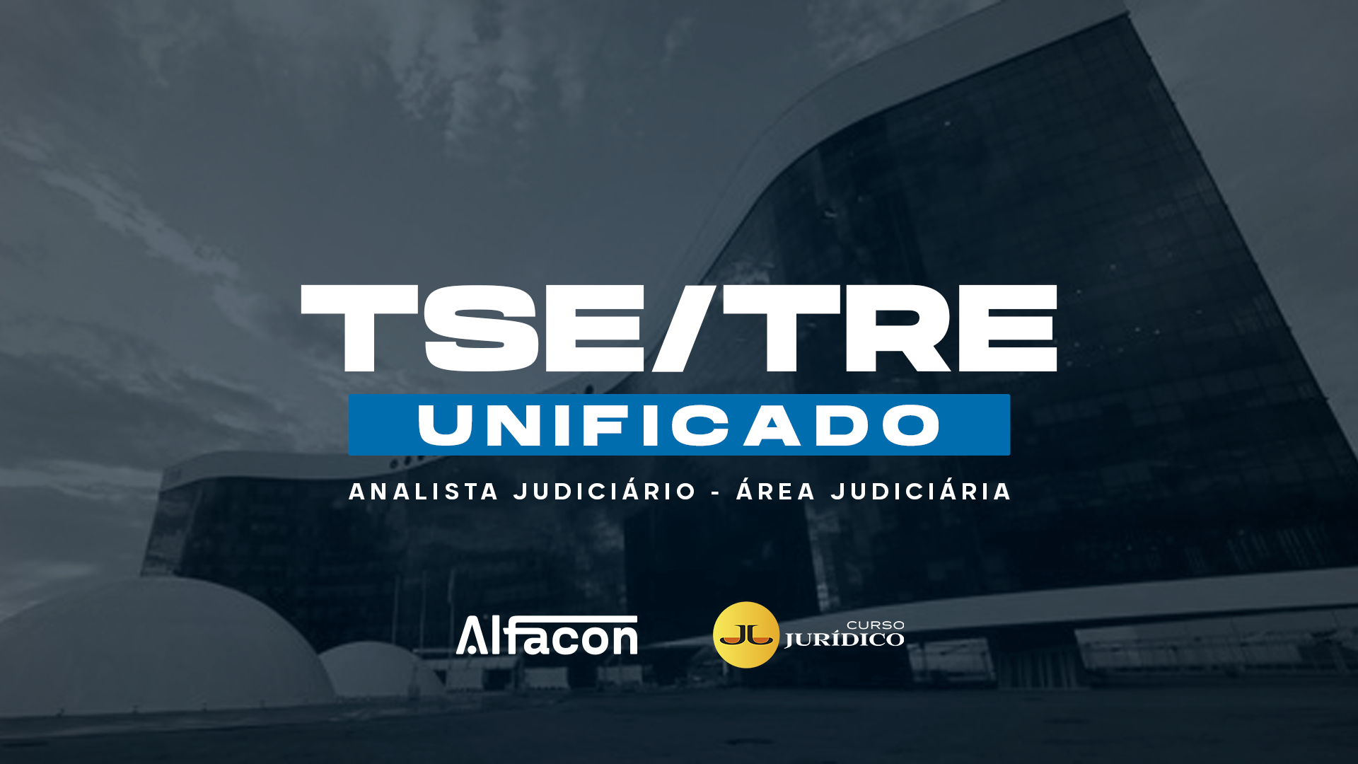 TSE / TRE Unificado - Analista Judiciário - área judiciária