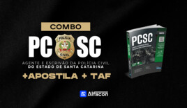 COMBO -  PC SC - Agente e Escrivão de Polícia Civil do Estado de Santa Catarina + TAF