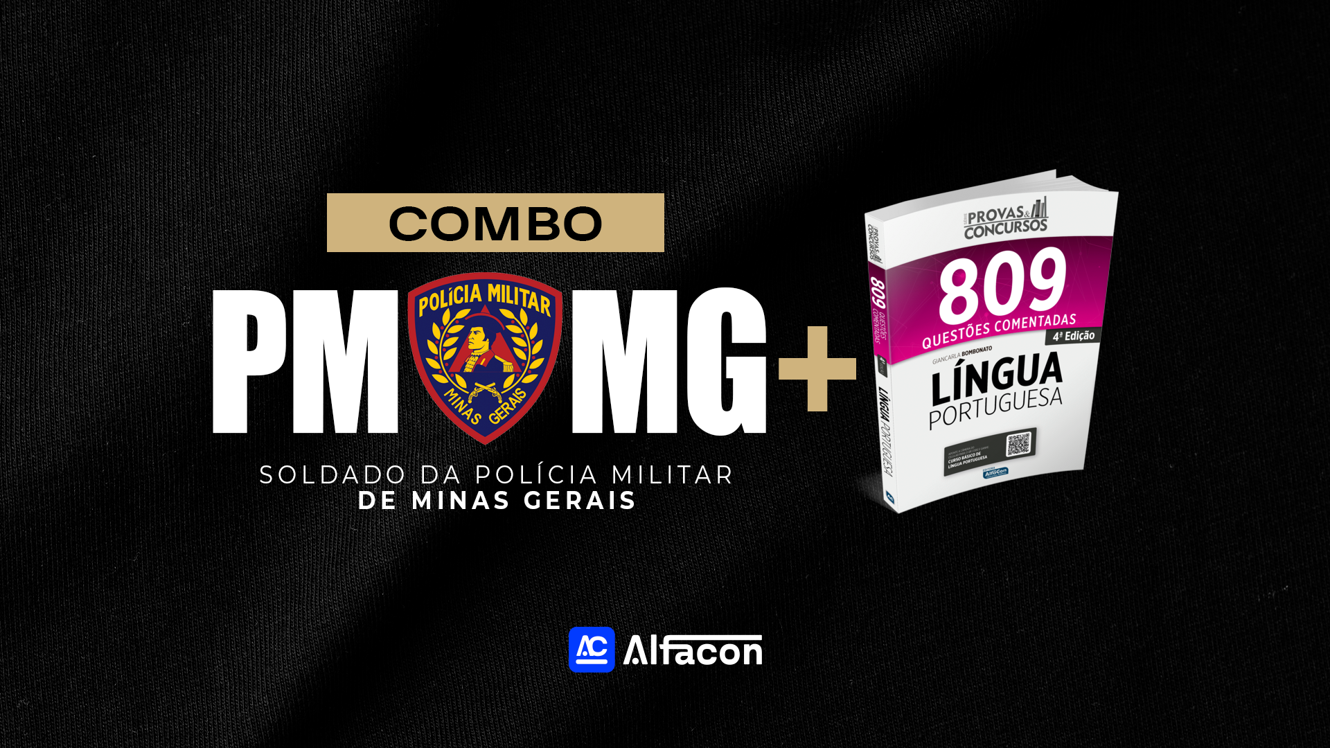 COMBO - PM MG Soldado da Polícia Militar de Minas Gerais  + Questões De Língua Portuguesa Comentadas