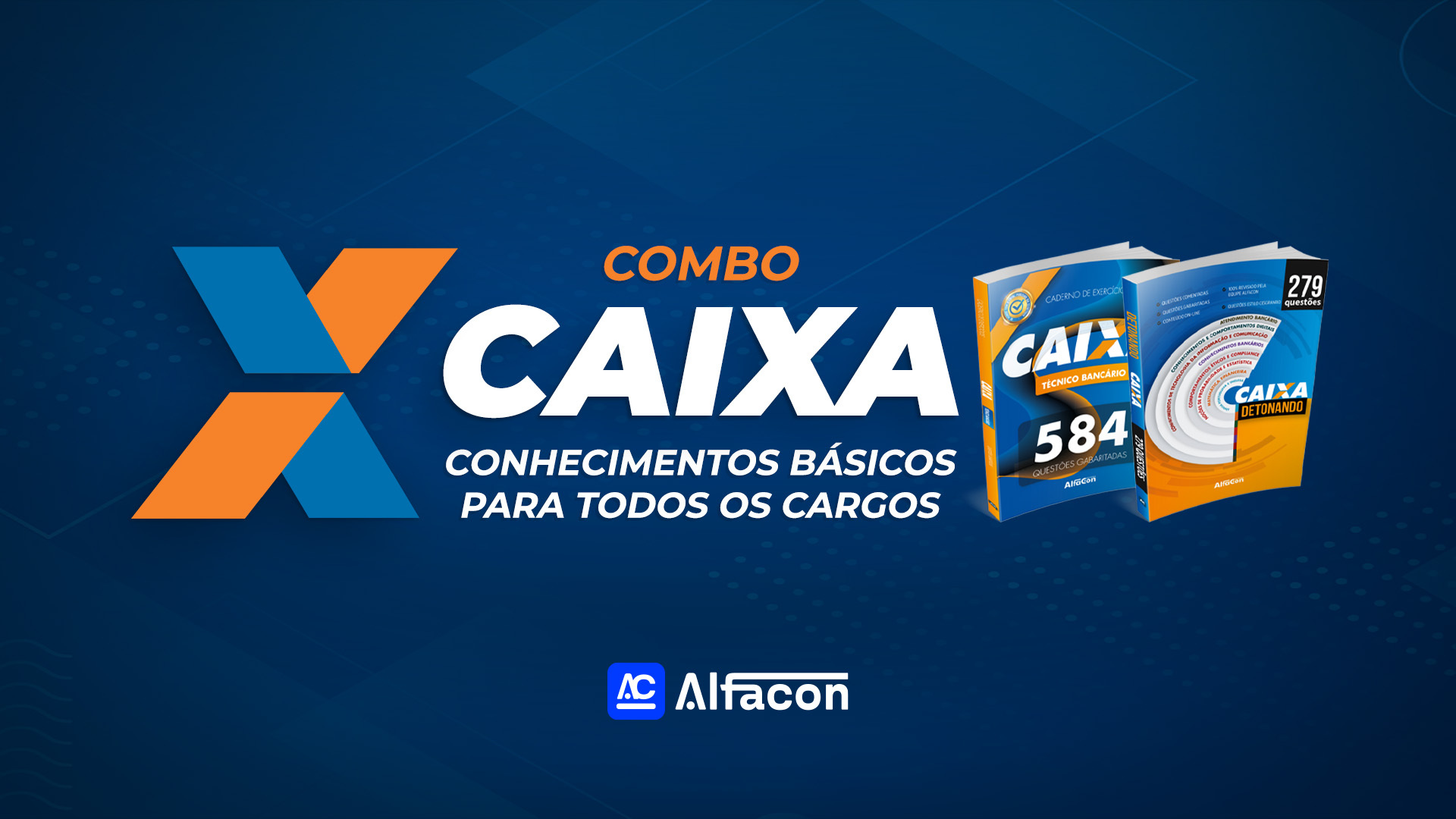 COMBO - CAIXA ECONÔMICA FEDERAL Conhecimentos Básicos para todos os Cargos + Apostila Completa + questões Comentadas