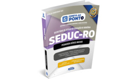 SEDUC/RO - Secretária de Estado da Educação de Rondônia - Pedagogia/Séries Iniciais