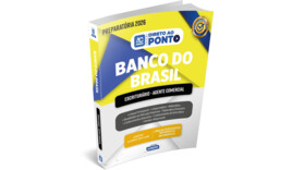 Banco do Brasil - Escriturário/Agente Comercial - Direto ao Ponto