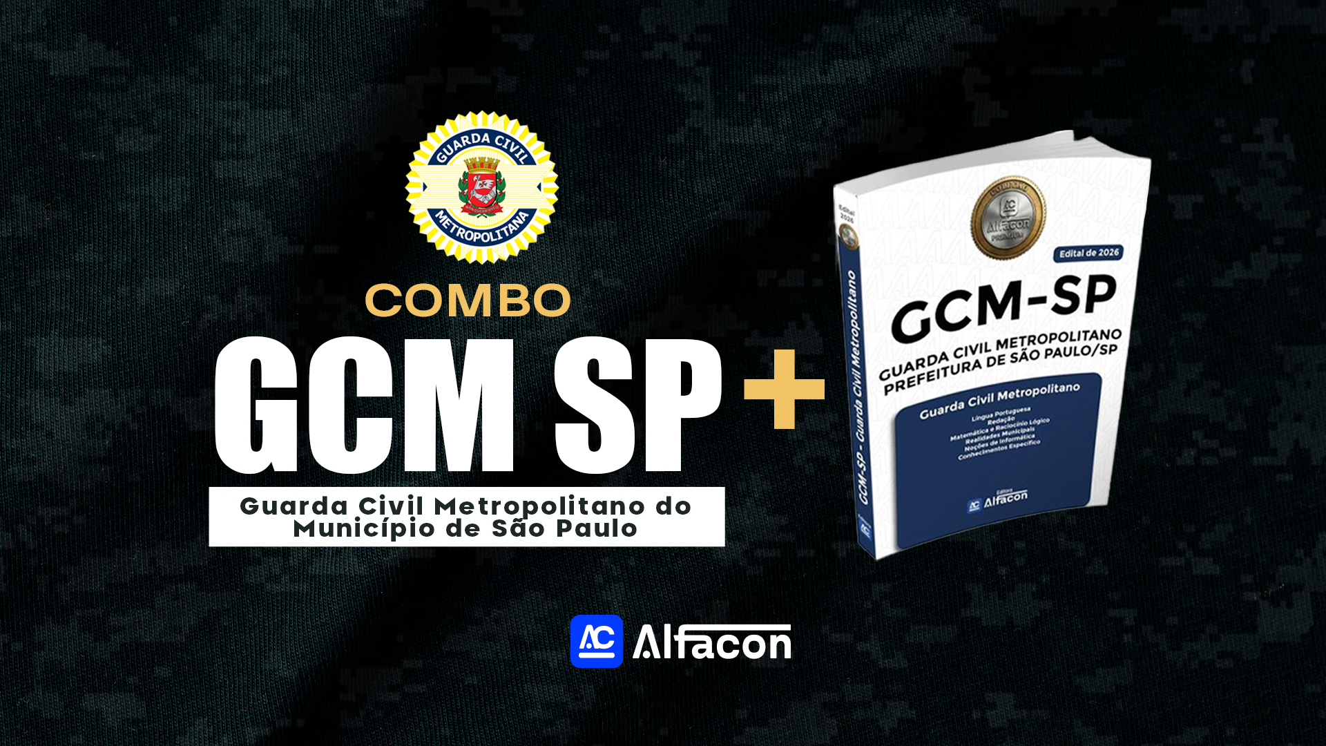COMBO - GCM SP - Guarda Civil Metropolitano do Município de São Paulo + Apostila Completa
