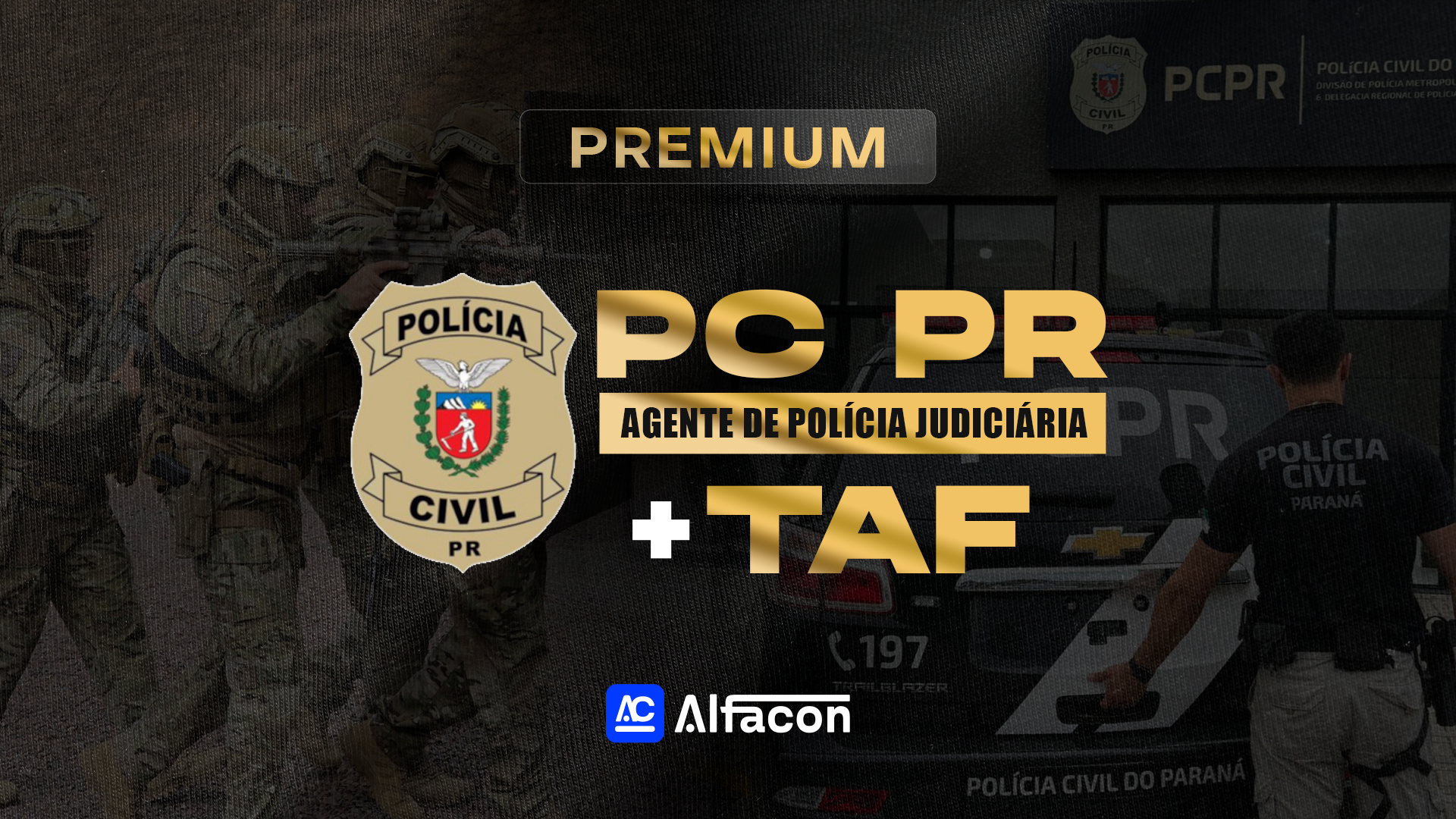 COMBO - PC PR - Agente de Polícia Judiciária + TAF