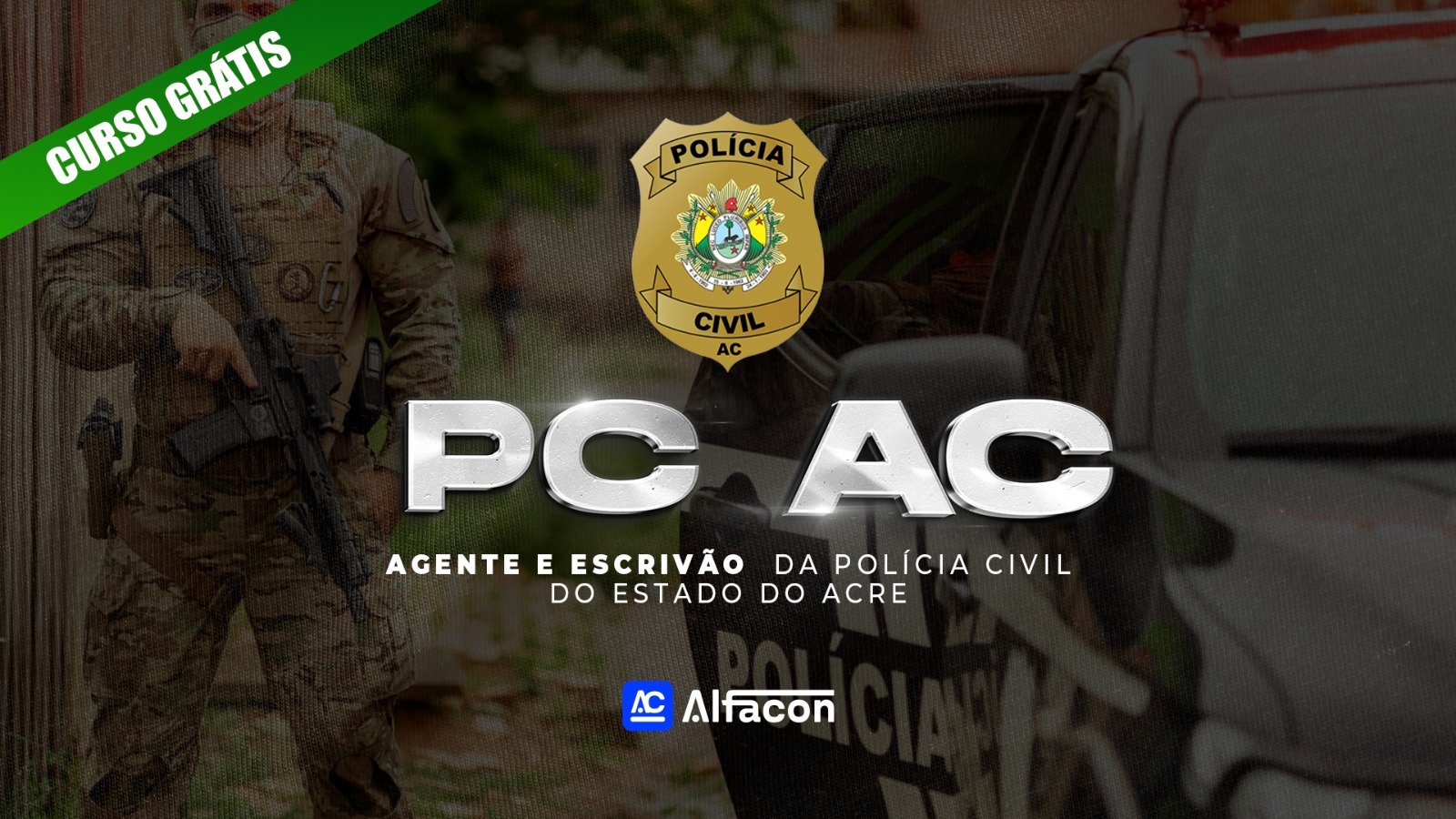 PC AC - Agente e Escrivão da Polícia Civil do Acre- GRATUITO
