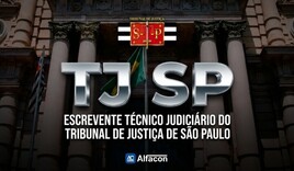 TJ SP - Escrevente Técnico Judiciário do Tribunal de Justiça de São Paulo - GRATUITO