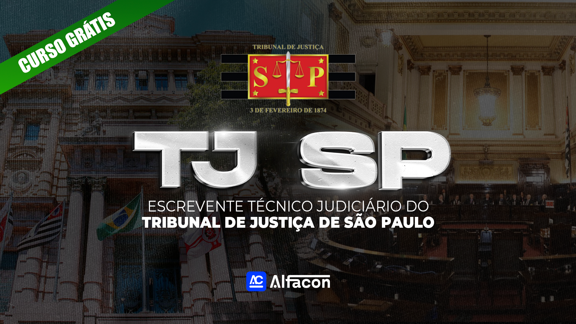 TJ SP - Escrevente Técnico Judiciário do Tribunal de Justiça de São Paulo - GRATUITO