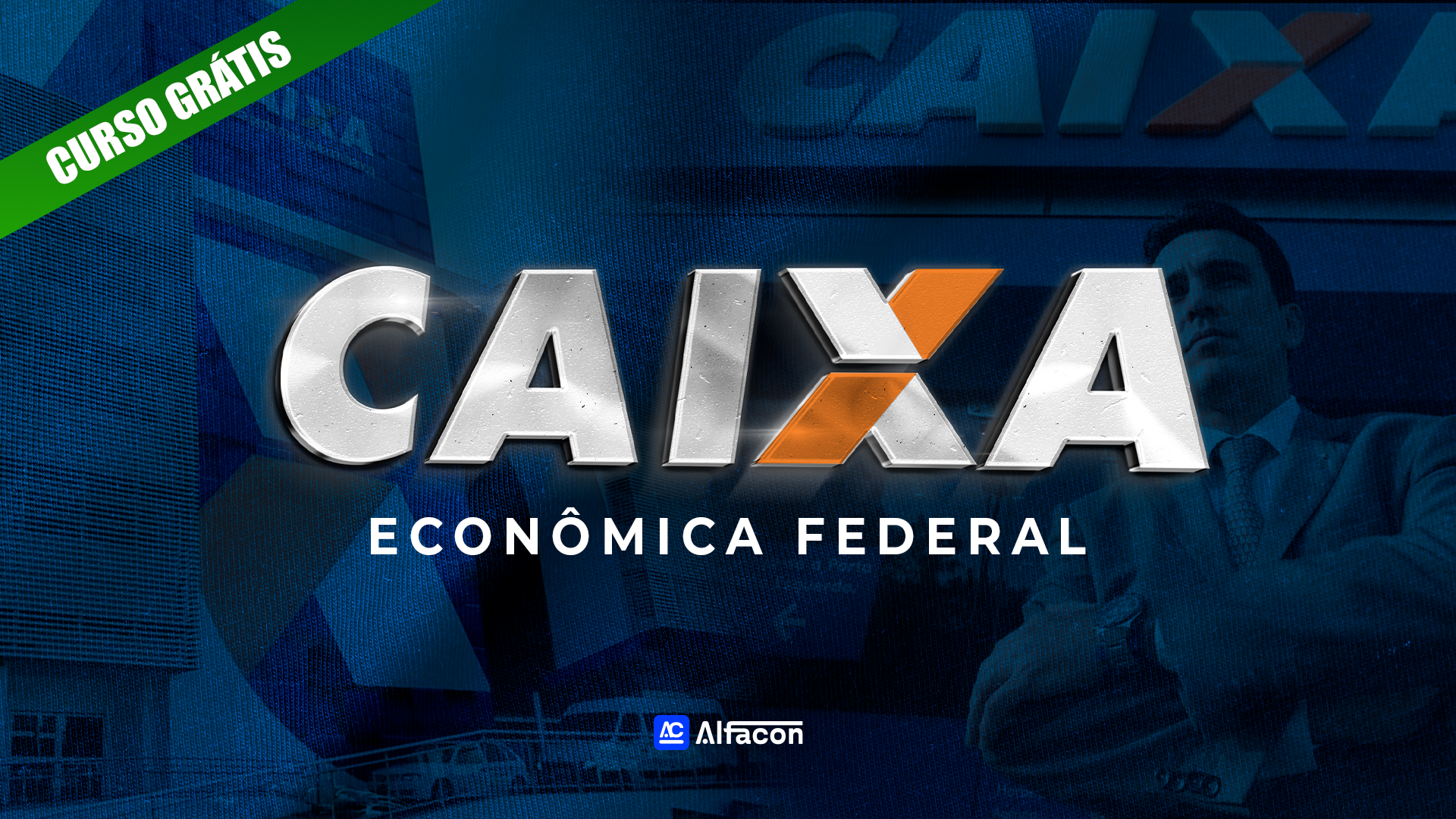 CURSO GRATUITO - Caixa Econômica Federal 2026 - Conhecimentos Básicos para todos os Cargos