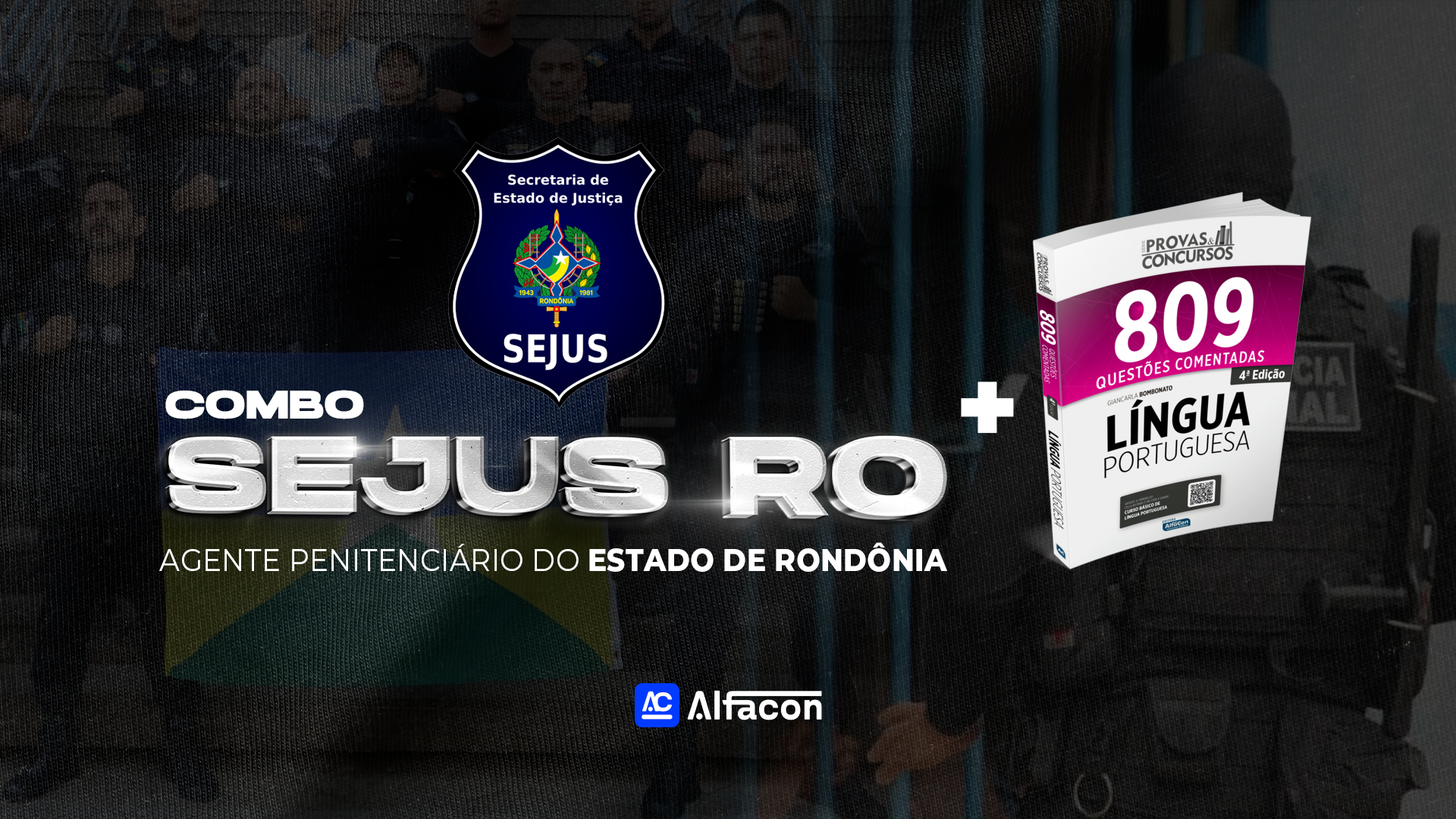 COMBO + SEJUS RO - Agente Penitenciário do Estado de Rondônia + Apostila